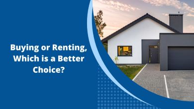 Buying or Renting, Which is a Better Choice