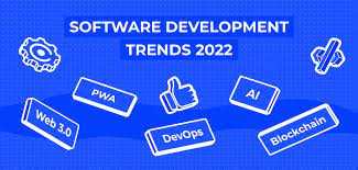 Software Development Trends in 2022 You Should Know